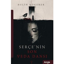 Ange Yayınları Serçe'nin Son Veda Dansı