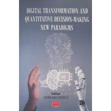 Nobel Bilimsel Eserler Digital Transormation And Quantitative Decision-Making New Paradigms