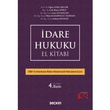 Seçkin Idare Hukuku El Kitabı (Iibf ve Amyo Için) Prof. Dr. Oğuz Sancakdar,doç. Dr. Lale Burcu Önüt,dr. Öğr. Üyesi Eser Us Doğan,dr. Öğr. Üyesi Mine Kasapoğlu Turhan,dr. Öğr. Üyesi Serkan Seyhan 4. Baskı
