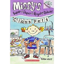 Scholastic Class Pets: A Branches Book (Missy's Super Duper R