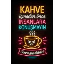 Lucena Neon Kahve Duvar Tablosu Komik Yazılı Mdf Dekoratif Kahve Köşesi Duvar Dekoru
