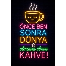 Lucena Neon Kahve Duvar Tablosu Espirili Mdf Dekoratif Duvar Yazısı Kafe Ofis Ev Dekoru
