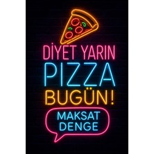 Lucena Neon Pizza Duvar Tablosu Diyet Yarın Pizza Bugün Espirili Mdf Dekoratif Tablo