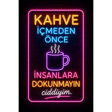 Lucena Neon Kahve Duvar Tablosu Espirili Mdf Dekoratif Duvar Yazısı Kafe Ofis Dekoru