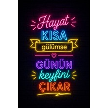 Lucena Neon Duvar Yazısı Mdf Tablo Hayat Kısa Gülümse Dekoratif Duvar Dekoru