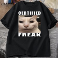  Certified Freak Cat Meme T Shirt Cotton Short Sleeve Match My Freak Hard T-Shirts Casual O Ne 2897