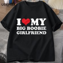  Ben Kalp Benim Büyük Boobie Kız Arkadaşı T-Shirt Erkekler Komik Erkekler Için Hediye Erkek Ar 2962