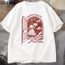  Gerçekliği Bırakarak Kurgu T Shirt Erkek Kadın Vintage Komik Kitapçı Kitap Sevgilisi Tshirt K 2934