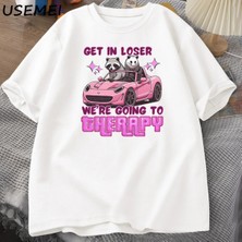  Kaybeden Olsun Biz Gidiyor Terapi Rakun Komik T Shirt Trendy Y2K Zihinsel Sağlık T Shirt Erke 3046