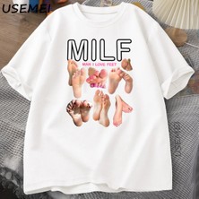  Mılf Adam Ayakları Seviyorum Komik Grafik T-Shirt Erkekler Pamuk Kısa Kollu O-Boyun T 2826