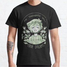 Bol Kalıp Omori My Thoughts Will Follow You Into Your Dreams Basil Tasarım Baskılı T-Shirt