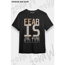 Unisex Oversize Kalıp Dune. Fear Is The Mind Killer Tasarım Baskılı Tshirt