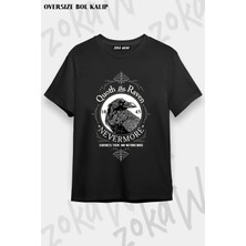 Unisex Oversize Kalıp Quoth The Raven Nevermore Tasarım Baskılı Tshirt