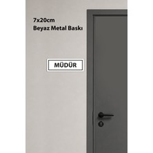 Grafiklas Müdür Odası Kapı Isimliği Beyaz Metal Baskı 7X20 cm - Ofis Kapı Tabelası Kurum Okul Büro Isimliği