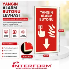 İnterform Fotolümen ( Fosforlu ) Yangın Alarm Butonu Levhası 10 x 10 cm