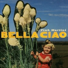 Plak İstasyonu Pink Martini Bella Ciao 10'' Lp Plak