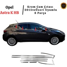 Ebal Oto Aksesuar Hb Krom Cam Çıtası 8 Parça 2015 ve Üzeri P.çelik Opel Astra K ile Uyumlu