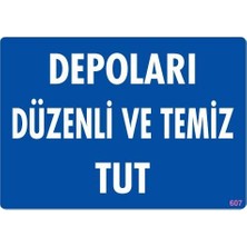 Shopwave Depolama Uyarı Levhası 25X35 KOD:607