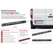 İTHAL Ford Connect Yeni Kasa Bagaj Yazısı Krom Arka Bagaj Amblemi 2014 ve Üzeri Uyumlu