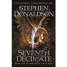 Seventh Decimate: The Great God's War Book One