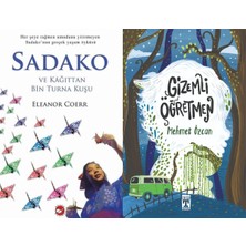 Beyaz Balina Yayınları Sadako ve Kağıttan Bir Turna Kuşu (Eleanor Coerr) ve Gizem Li Öğretmen