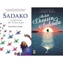 Beyaz Balina Yayınları Sadako ve Kağıttan Bir Turna Kuşu (Eleanor Coerr) ve Parlak Denizin Ardında