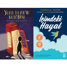 Timaş Yayınları Yuan Huan'ın Kulübesi (Miyase Sertbarut) ve Içimdeki Hayal