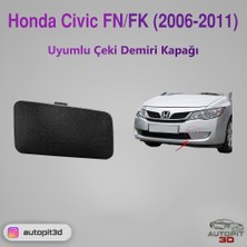 AutoPit 3D Honda Civic Fn/fk (2006-2011) Uyumlu Ön Tampon Çeki Demiri Kapağı