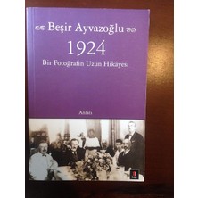 1924 Bir Fotoğrafın Uzun Hikayesi