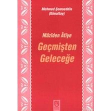 Balance Life Geçmişten Geleceğe Mâzîden Âtîye