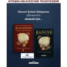 Timaş Yayınları Kanuni Dünyaya Hükmeden Sultan Kanuninin Akıl Oyunları