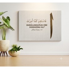 Sözler Ayeti Kerime Tablo - Emrolunduğun Gibi Dosdoğru Ol - Kuran-I Kerim Ayet Tablo Islami Dini Kanvas Tablo Ayet Dua Kuranı Kerim