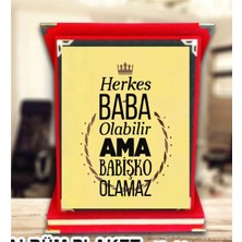 Baba Plaketi Babakar Günü Plaketi Canım Babam Plaketi Babaya  Hediye Yılın Babası Plaketi
