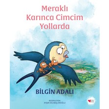 Hayat Store Meraklı Karınca Cimcim Yollarda
