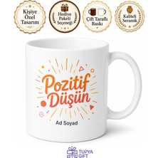 Tupya Gift Pozitif Düşün Yazılı Baskılı Kupa Bardak Motivasyon Hediye