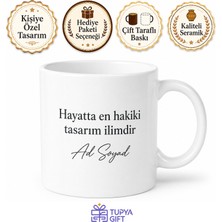 Tupya Gift Isme Özel Özgün ve Tek Yazılı Kupa Bardak Hediye Özel Tasarım Porselen Mug