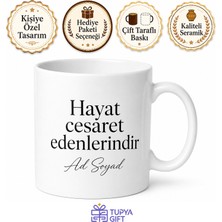 Tupya Gift Isme Özel Özlü Söz Yazılı Kupa Bardak Hediye Özel Tasarım Porselen