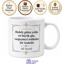 Tupya Gift Isme Özel Kararlı Yazılı Baskılı Kupa Bardak Hediye Özel Tasarım