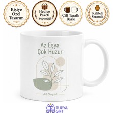 Tupya Gift Minimalist Sade Yaşam Az Eşya Çok Huzur Kupa Bardak Hediye