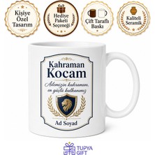 Tupya Gift Kahraman Kocam Yazılı Çift Yön Baskılı Kupa Bardak Eşe Özel Hediye