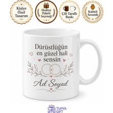 Tupya Gift Isme Özel Dürüst Arkadaşım Yazılı Kupa Bardak Hediye