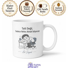 Tupya Gift Izin Gününü Beklerken Ömür Tüketen Yorgun Beyaz Yakalı Kupa Bardak Hediye