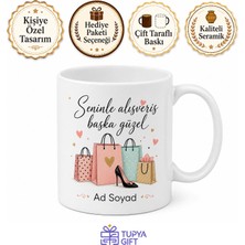 Tupya Gift Isme Özel Alışveriş Arkadaşım Yazılı Kupa Bardak Hediye