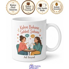 Tupya Gift Komşuya Kahveye Giden Teyzelere Kahve Bahane Sohbet Şahane Kupa Hediye Bardak