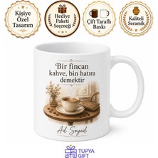 Tupya Gift Kişiye Özel Kahve Masası Baskılı Kupa Bardak Isimli Hediye