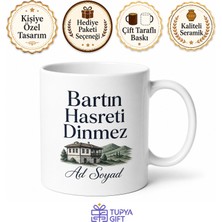 Tupya Gift Bartın Memleket Hasreti Yazılı Kupa Bardak - Bartınlılara Özel Hediye