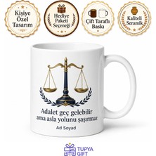 Tupya Gift Dünya Avukatlar Günü Hediye Kupa Hak Arayan Güçlü Savunmacılara Özel Tasarım Bardak
