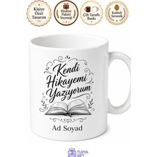 Tupya Gift Isme Özel Kendi Hikayemi Yazıyorum Yazılı Kupa Bardak Hediye