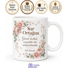 Tupya Gift Isme Özel Sır Ortağım Yazılı Kupa Bardak Özel Tasarım Hediye