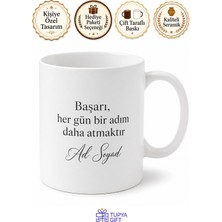 Tupya Gift Isme Özel Motivasyon Sözlü Baskılı Kupa Bardak Kişiye Özel Hediye